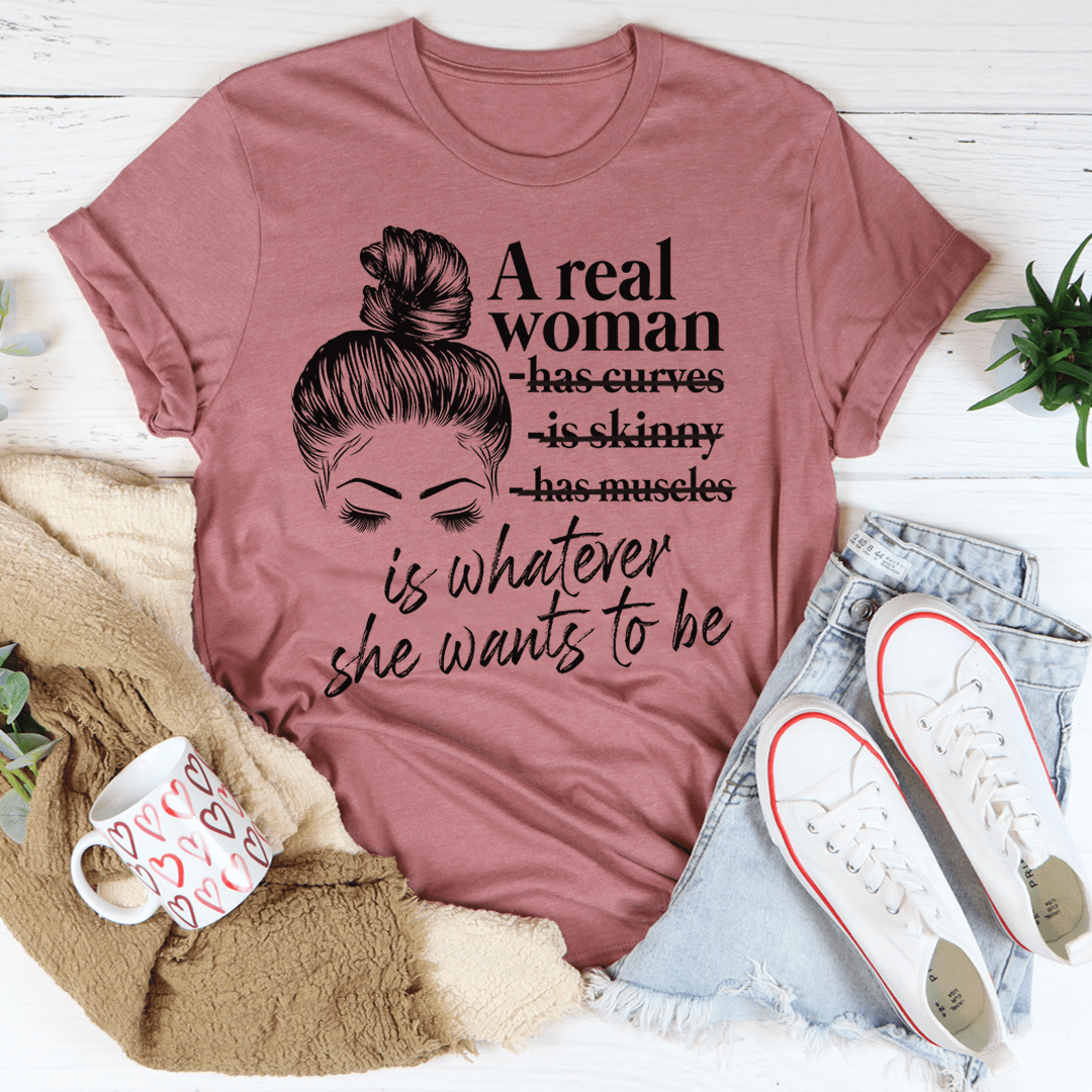 A Real Woman Tee-2